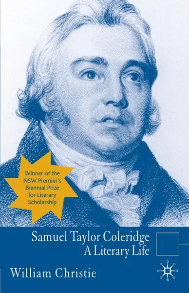 Обложка книги Samuel Taylor Coleridge. A Literary Life, William Christie