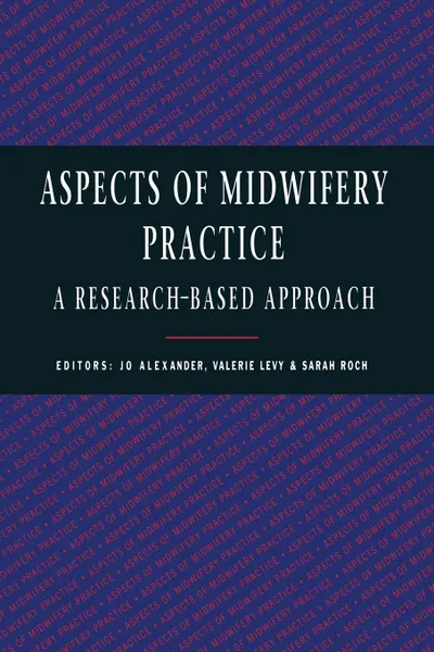 Обложка книги Aspects of Midwifery Practice, Jo Alexander, Valerie Levy, Sarah Roch