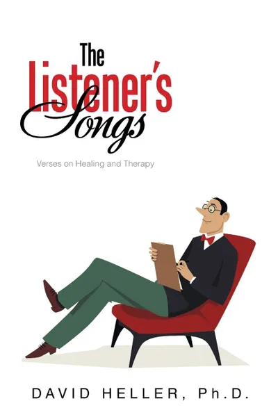 Обложка книги The Listener.s Songs. Verses on Healing and Therapy, DAVID HELLER Ph.D.