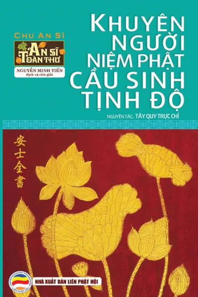 Обложка книги Khuyen nguoi niem Phat cau sinh Tinh .o. An Si Toan Thu - Tap 5, Nguyễn Minh Tiến