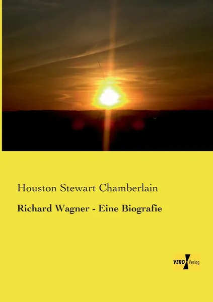 Обложка книги Richard Wagner - Eine Biografie, Houston Stewart Chamberlain