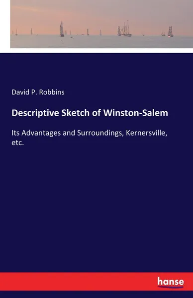Обложка книги Descriptive Sketch of Winston-Salem, David P. Robbins