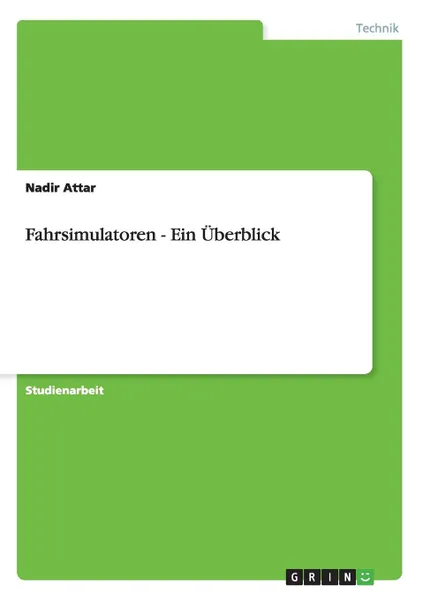 Обложка книги Fahrsimulatoren - Ein Uberblick, Nadir Attar