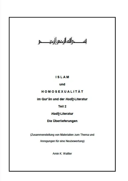 Обложка книги Islam und Homosexualitat im Qur.an und der Hadit-Literatur, Amin K. Waltter