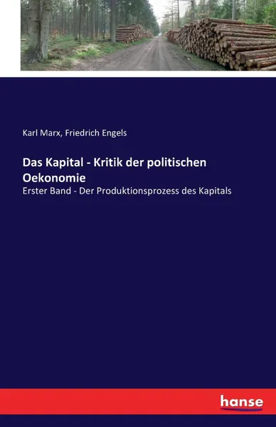 Обложка книги Das Kapital - Kritik der politischen Oekonomie, Marx Karl, Friedrich Engels