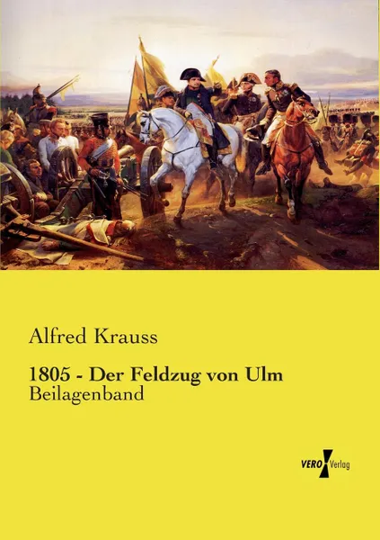 Обложка книги 1805 - Der Feldzug von Ulm, Alfred Krauss