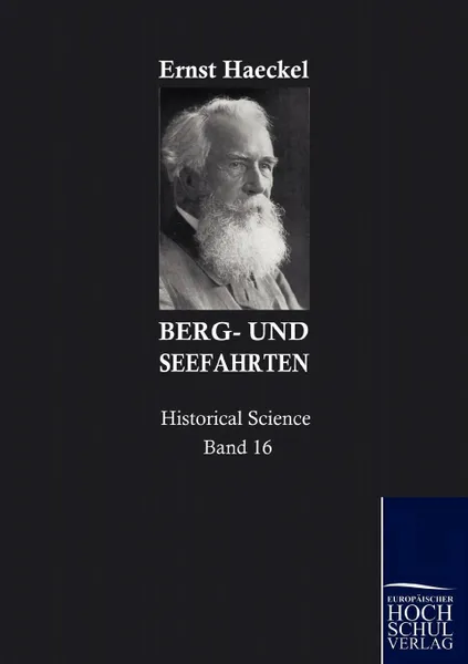 Обложка книги Berg- und Seefahrten, Ernst Haeckel