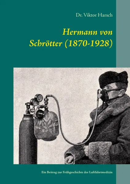 Обложка книги Hermann von Schrotter (1870-1928), Dr. Viktor Harsch