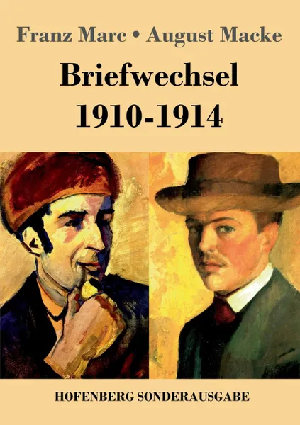 Обложка книги Briefwechsel 1910-1914, Franz Marc, August Macke