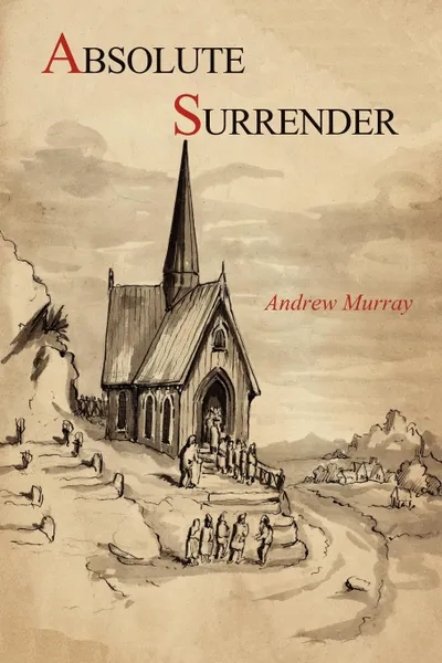 Обложка книги Absolute Surrender, Andrew Murray