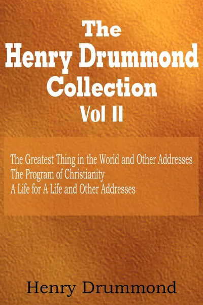 Обложка книги Henry Drummond Collection Vol. II, Henry Drummond