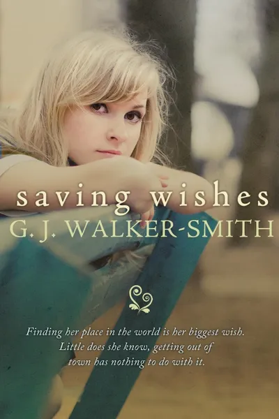 Обложка книги Saving Wishes, G J Walker-Smith