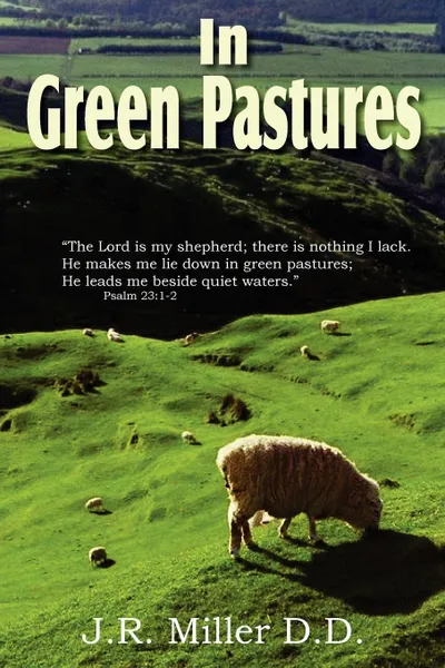 Обложка книги In Green Pastures, J. R. Miller