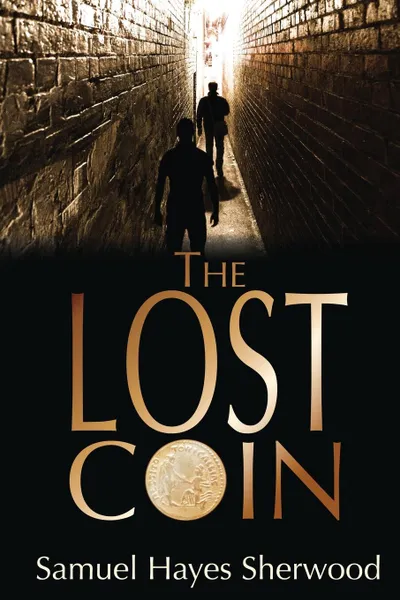 Обложка книги The Lost Coin, Samuel Hayes Sherwood