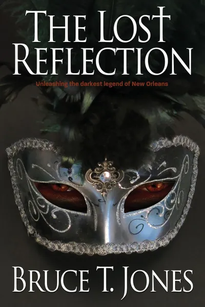 Обложка книги The Lost Reflection, Bruce T. Jones