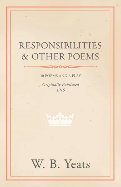 Обложка книги Responsibilities and Other Poems, William Butler Yeats