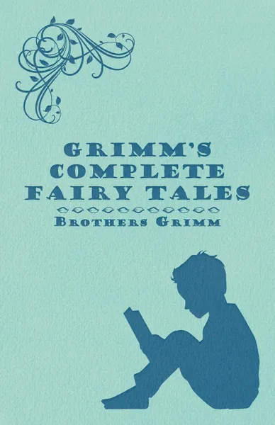 Обложка книги Grimm.s Complete Fairy Tales, Brothers Grimm, Hugh Fraser