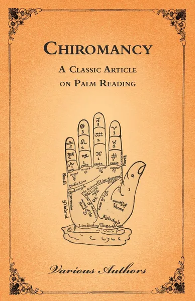 Обложка книги The Occult Sciences - Chiromancy or Palm Reading, Various Authors