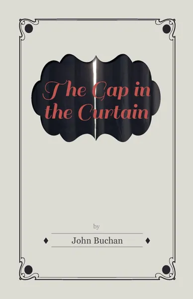 Обложка книги The Gap in the Curtain, John Buchan