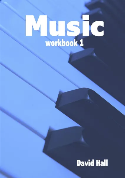 Обложка книги Music - workbook 1, David Hall