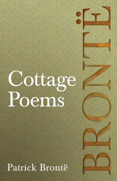 Обложка книги Cottage Poems, Patrick Brontë