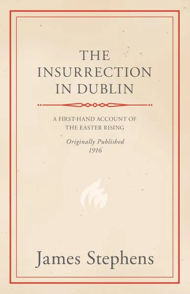 Обложка книги The Insurrection in Dublin, James Stephens