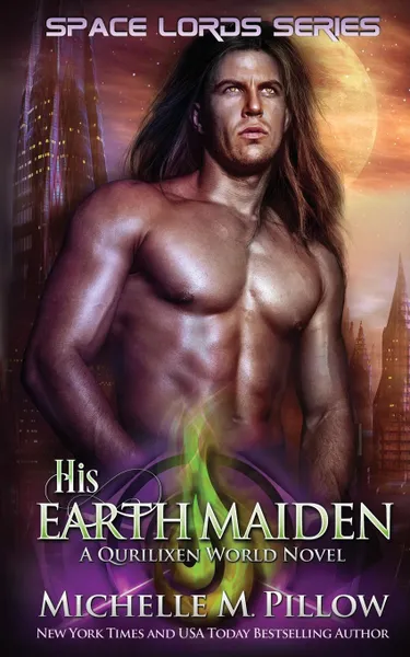 Обложка книги His Earth Maiden. A Qurilixen World Novel, Michelle M. Pillow