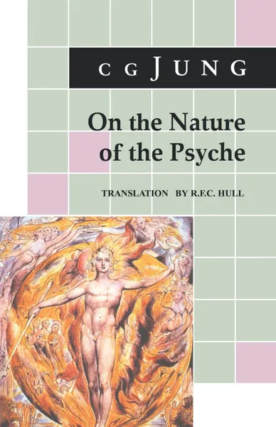 Обложка книги On the Nature of the Psyche. (From Collected Works Vol. 8), C. G. Jung, R. F.C. Hull