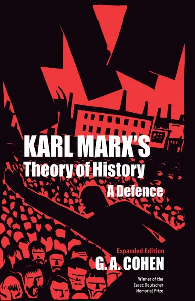 Обложка книги Karl Marx.s Theory of History. A Defence, G. A. Cohen