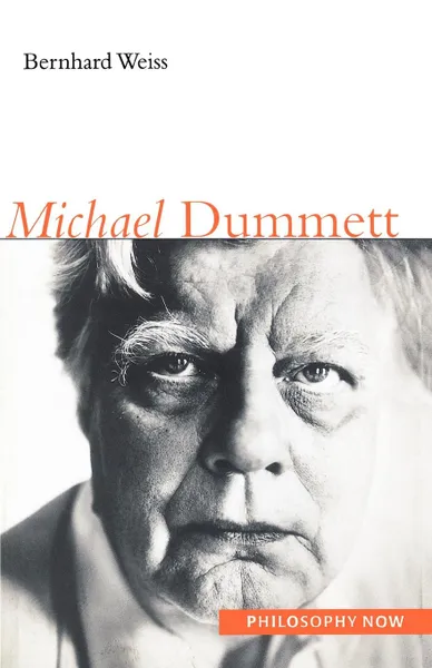 Обложка книги Michael Dummett, Bernhard Weiss