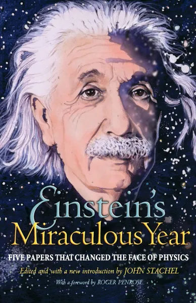 Обложка книги Einstein.s Miraculous Year. Five Papers That Changed the Face of Physics, Albert Einstein