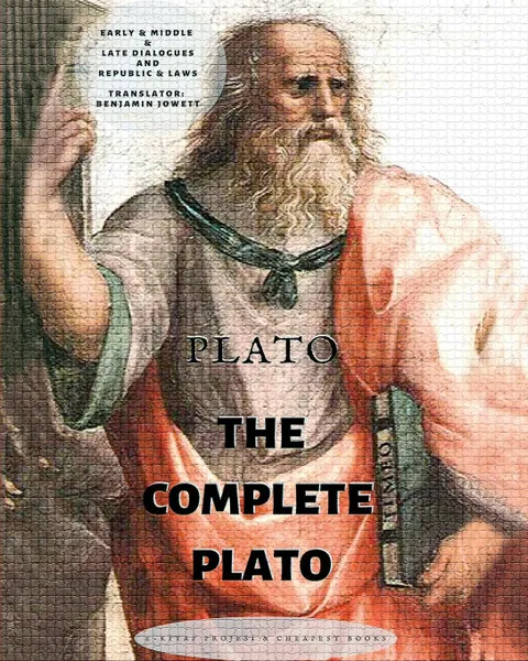 Обложка книги The Complete Plato, Plato, Benjamin Jowett