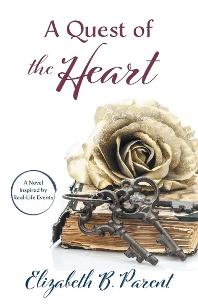 Обложка книги A Quest of the Heart, Elizabeth B. Parent