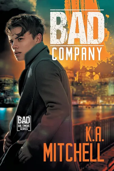 Обложка книги Bad Company, K.A. Mitchell