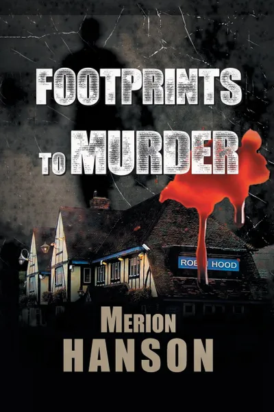 Обложка книги Footprints to Murder, Merion Hanson