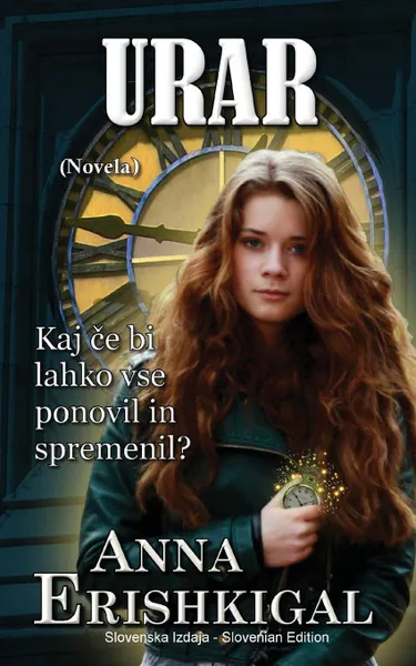 Обложка книги URAR. Novela (Slovenska Izdaja): Slovenian Edition, Anna Erishkigal