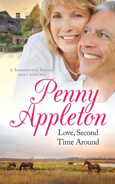 Обложка книги Love, Second Time Around. A Summerfield Village Sweet Romance, Penny Appleton