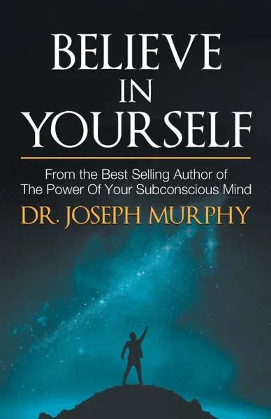 Обложка книги Believe in Yourself, Joseph Dr. Murphy