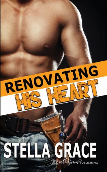 Обложка книги Renovating His Heart, Stella Grace