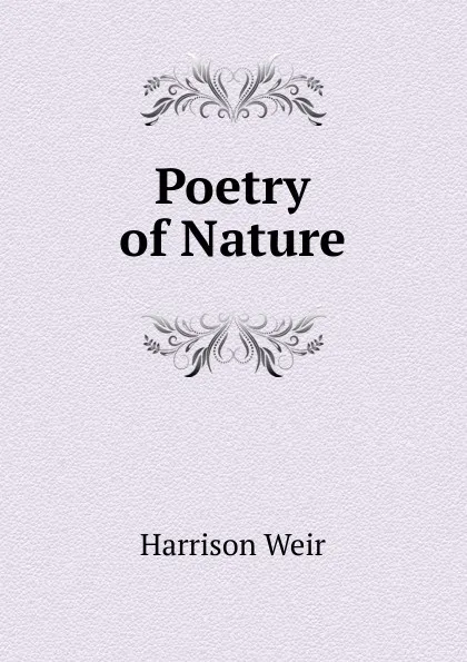 Обложка книги Poetry of Nature, Harrison Weir