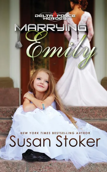 Обложка книги Marrying Emily, Susan Stoker