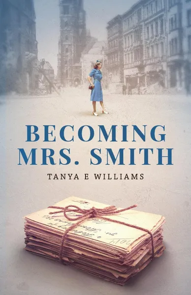 Обложка книги Becoming Mrs. Smith, Tanya E Williams