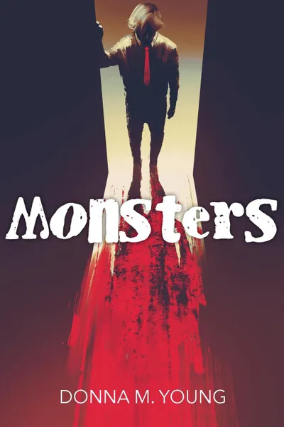 Обложка книги Monsters, Donna  M. Young