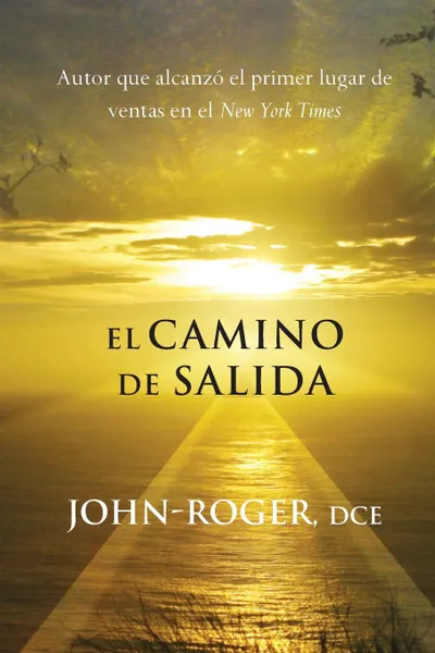 Обложка книги El Camino de Salida, John-Roger