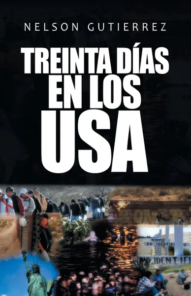 Обложка книги Treinta Dias En Los Usa, Nelson Gutiérrez