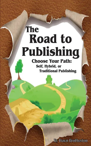 Обложка книги The Road to Publishing, Dawn Brotherton