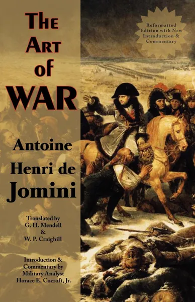 Обложка книги The Art of War, Antoine Henri Jomini, Mendell &. Craighill