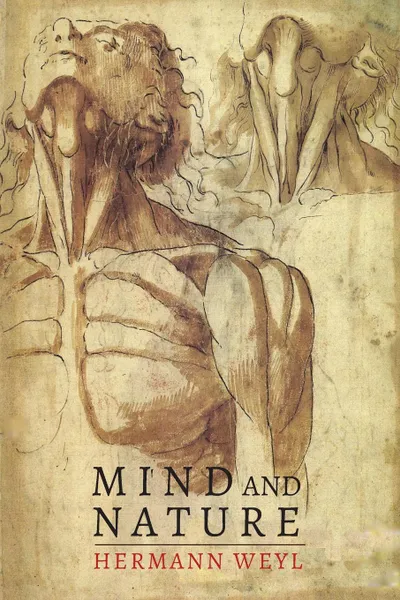 Обложка книги Mind and Nature, Hermann Weyl