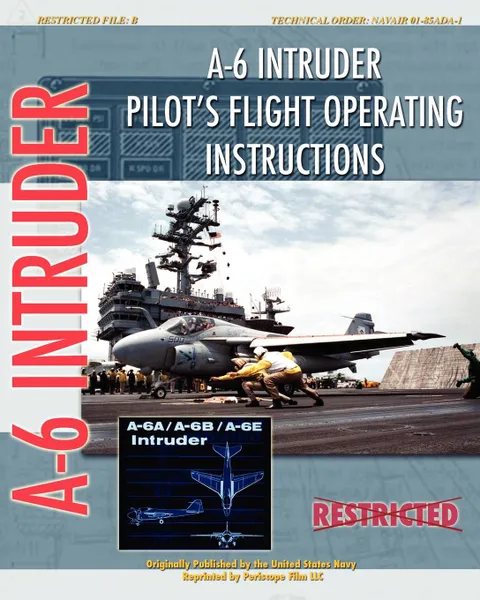 Обложка книги A-6 Intruder Pilot.s Flight Operating Instructions, United States Navy