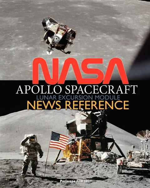 Обложка книги NASA Apollo Spacecraft Lunar Excursion Module News Reference, NASA